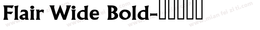 Flair Wide Bold字体转换